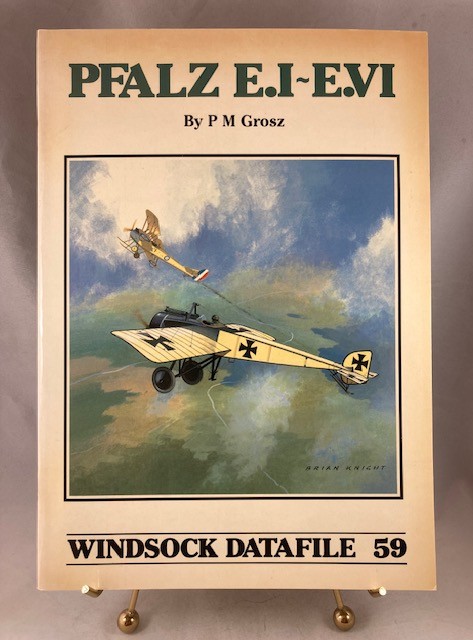 Windsock Datafile 59 - Pfalz E.I - E.VI