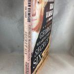 George Washington's Secret Six: The Spy Ring That Saved the American Revolution