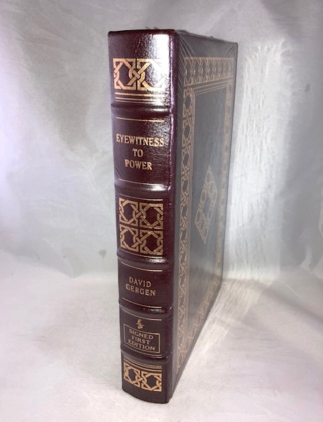 Eyewitness to Power: The Essence of Leadership Nixon to Clinton