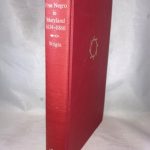The Free Negro in Maryland, 1634-1860