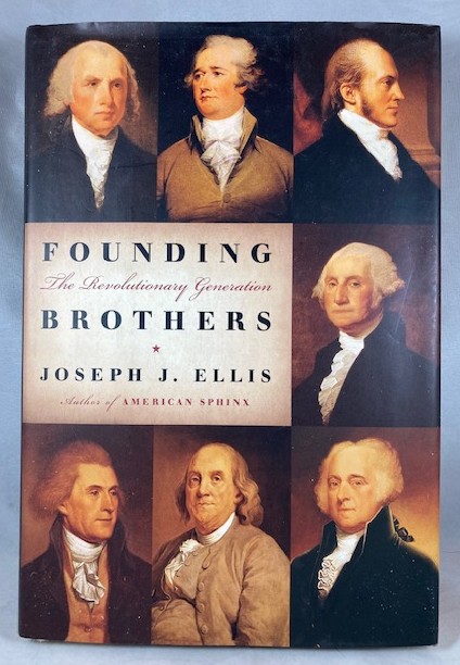 Founding Brothers: The Revolutionary Generation