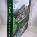 Manor Houses in Normandy