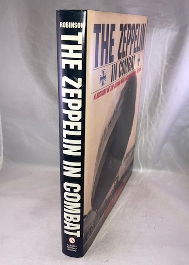 The Zeppelin in Combat: A History of the German Naval Airship Division