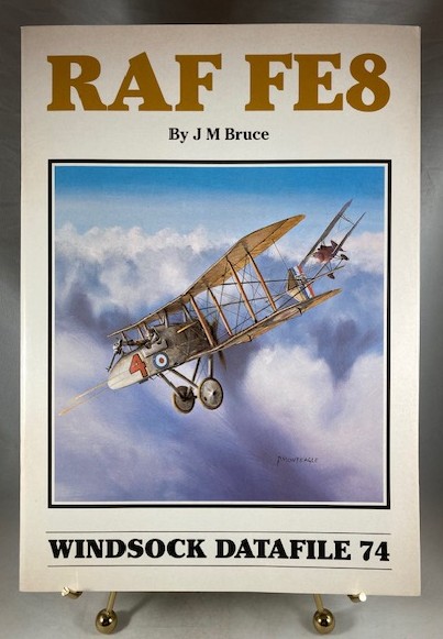 Windsock Datafile 74 - RAF FE8