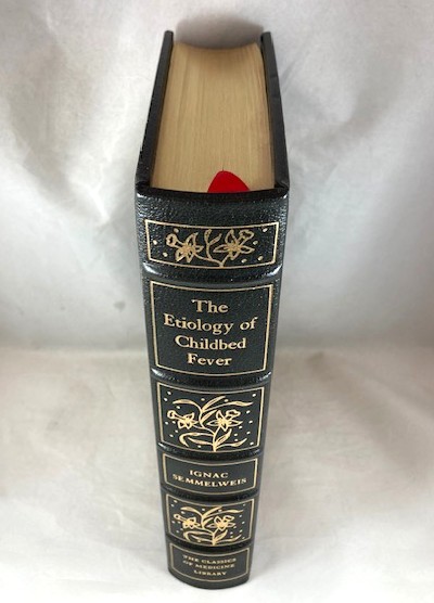 The Etiology, the Concept and the Prophylaxis of Childbed Fever, Together with the Open Letters