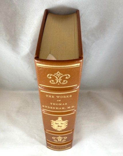 The Works of Thomas Sydenham, M.D. Translated from the Latin Edition of Dr. Greenhill with a Life of the Author