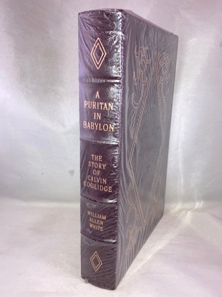 A Puritan in Babylon: The Story Of Calvin Coolidge