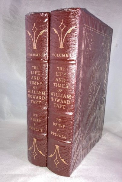The Life And Times Of William Howard Taft (Two Volume Set, complete)
