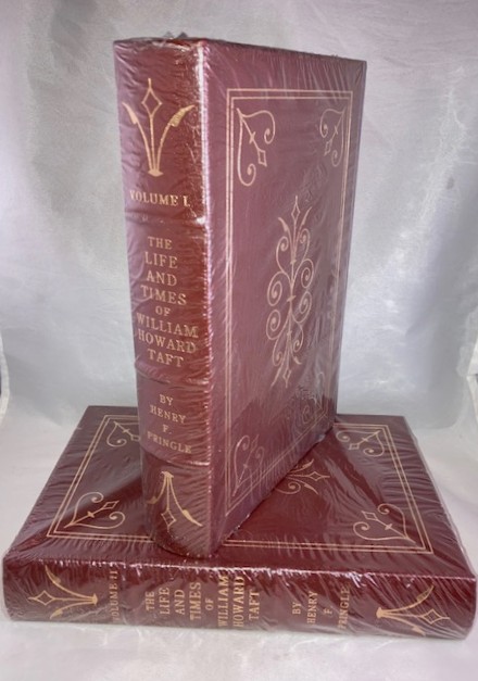 The Life And Times Of William Howard Taft (Two Volume Set, complete)