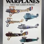 WWI Warplanes: "Great War " Classics in Profile [Volume 1 & 2, complete]