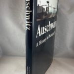 Auschwitz: A History in Photographs