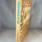 Treasures of the Incas: The Glories of Inca and Pre-Columbian America