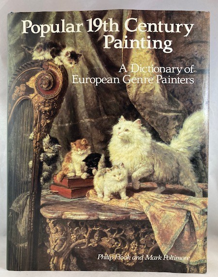 Popular Nineteenth Century Painting: A Dictionary of European Genre Painters