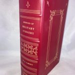 Memoirs of Military Surgery, and Campaigns of the French Armies [2 Vols. bound as One]