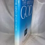 The Mind of God: The Scientific Basis for a Rational World