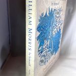 William Morris by Himself: Designs and Writings