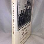 Photographer of the Southwest: Adam Clark Vroman, 1856-1916