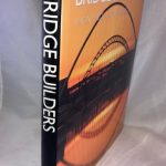Bridge Builders