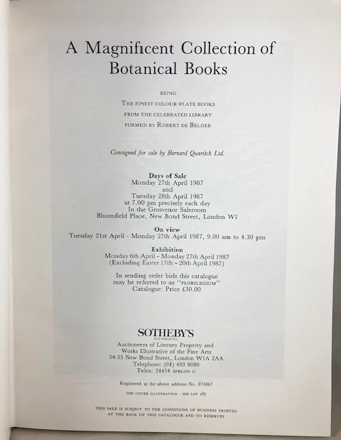 A Magnificent Collection of Botanical Books being the Finest Colour-Plate Books from the Celebrated Library Formed by Robert De Belder, April 27-28, 1987