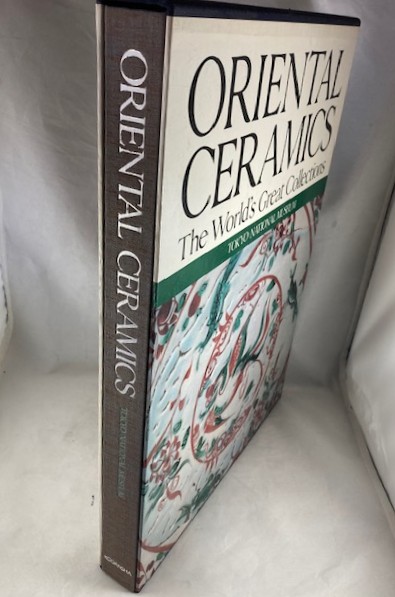 Oriental Ceramics: The World's Great Collections. Volume 1, Tokyo National Museum