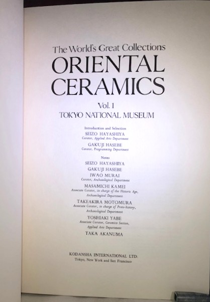 Oriental Ceramics: The World's Great Collections. Volume 1, Tokyo National Museum