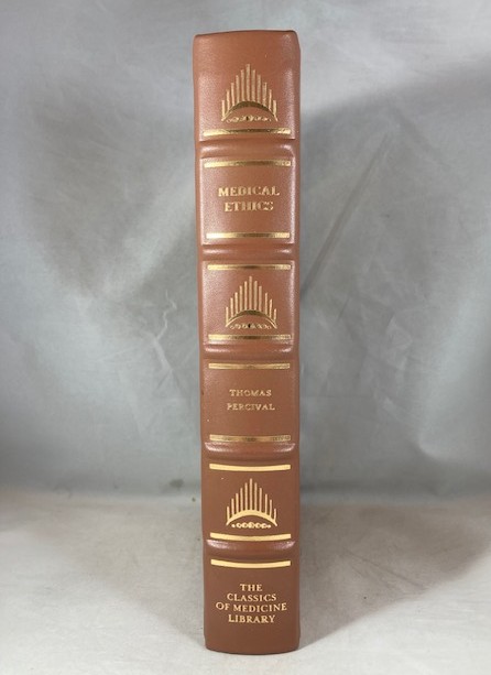 Medical Ethics; Or, A Code of Institutes and Precepts, Adapted to the Professional Conduct of Physicians and Surgeons