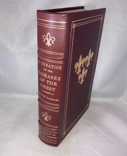 A Treatise on the Diseases of the Chest In Which They Are Described According To Their Anatomical Characters, and Their Diagnosis Established on a New Principle by Means of Acoustick Instruments