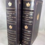 The Life of Sir William Osler [2 Volumes]