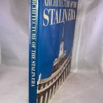 Architecture of The Stalin Era