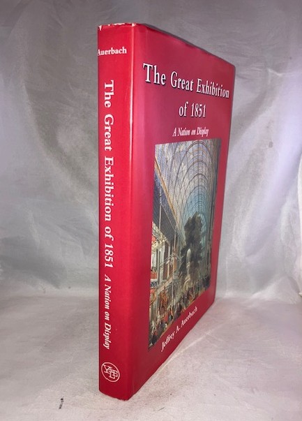 The Great Exhibition of 1851: A Nation on Display