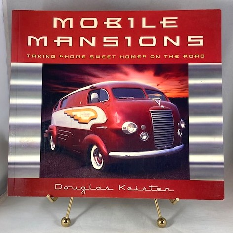 Mobile Mansions: Taking "Home Sweet Home" on the Road