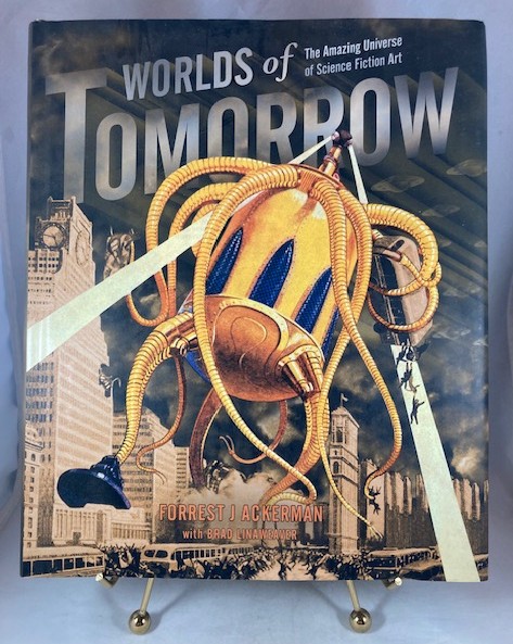 Worlds of Tomorrow: The Amazing Universe of Science Fiction Art