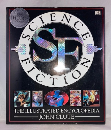 Science Fiction: The Illustrated Encyclopedia
