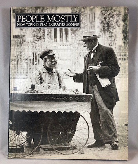 People mostly: New York in photographs, 1900-1950
