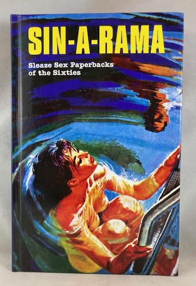 Sin-A-Rama: Sleaze Sex Paperbacks of the Sixties