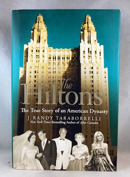 The Hiltons: The True Story of an American Dynasty