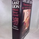 The Last Lion: Winston Spencer Churchill: Visions of Glory 1874-1932