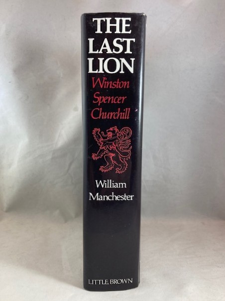 The Last Lion: Winston Spencer Churchill: Visions of Glory 1874-1932