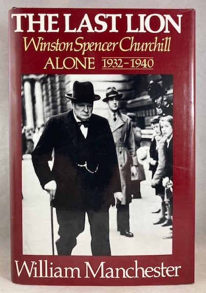 The Last Lion: Winston Spencer Churchill, Alone 1932-1940