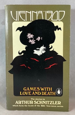 Vienna 1900: Games with Love and Death